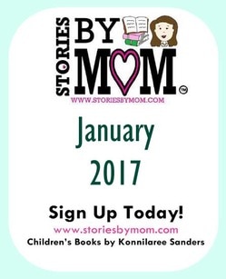 January 2017 Newsletter from Stories By Mom Children's Books 