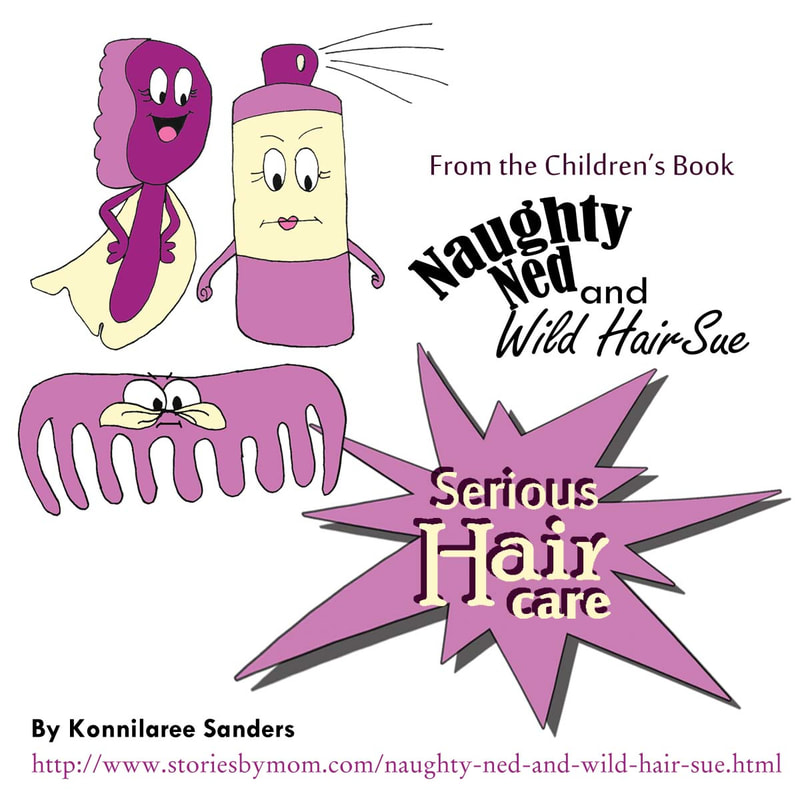 Naughty NEd and Wild Hair Sue Children's Book by Konnilaree Sanders