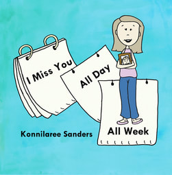 i miss you all day all week by konnilaree sanders cover